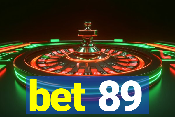 bet 89